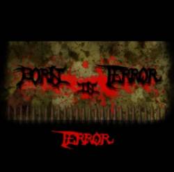 Born In Terror : Terror